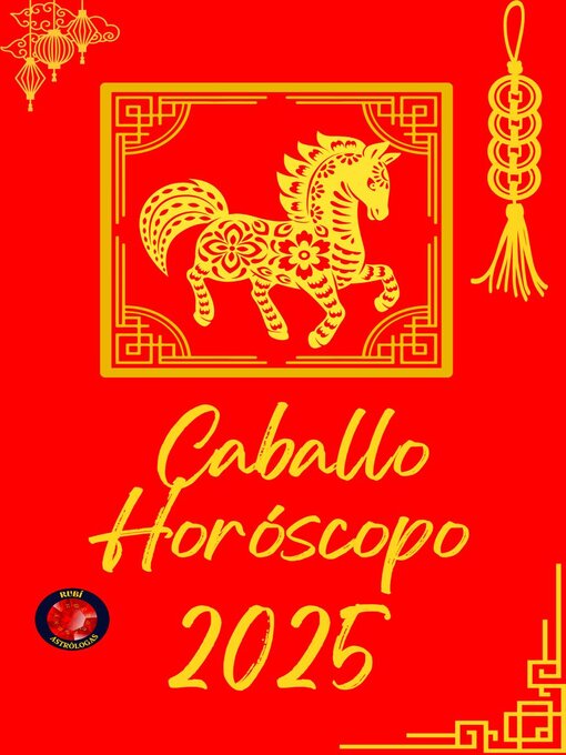 Title details for Caballo Horóscopo  2025 by Alina Rubi - Available